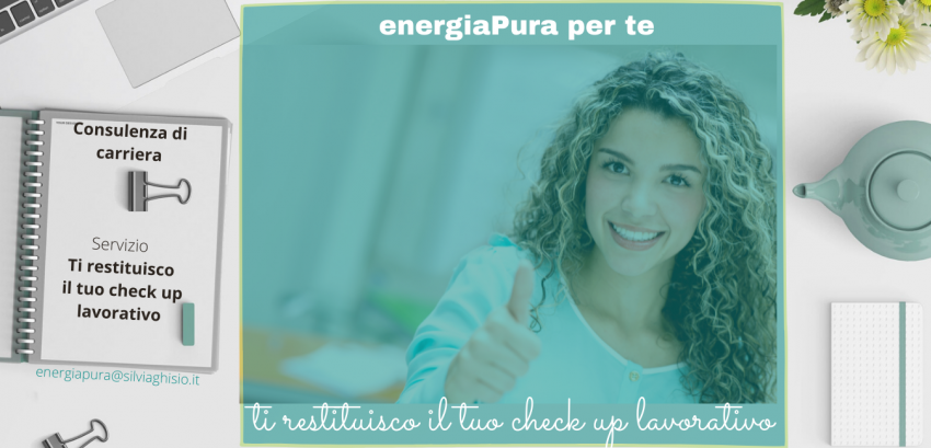 Come ti restituisco il tuo check up lavorativo - La storia di Lucia. 